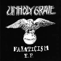 Unholy Grave : Fanaticism